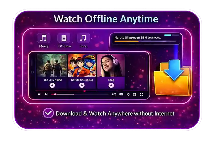 Watch Offline Anytime